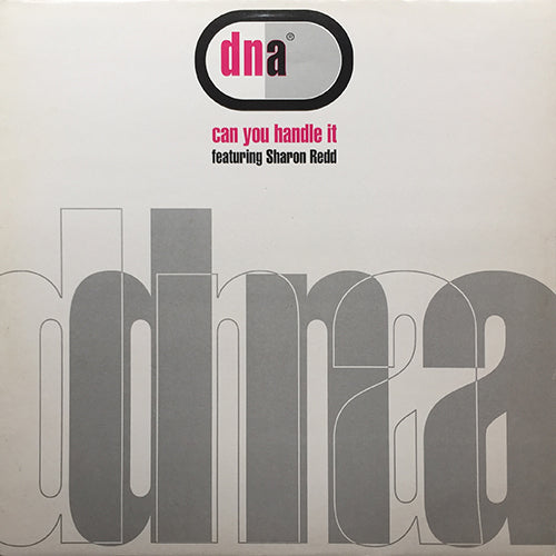 D.N.A. feat. SHARON REDD // CAN YOU HANDLE IT (6VER)