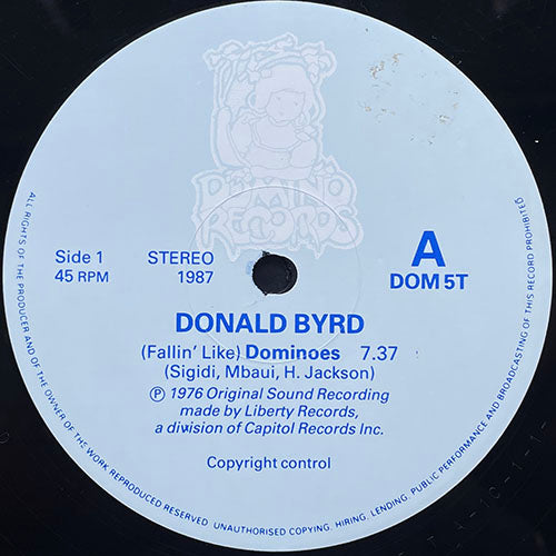 DONALD BYRD // (FALLIN' LIKE) DOMINOES (7:37) / CHANGE (MAKES YOU WANT TO HUSTLE)