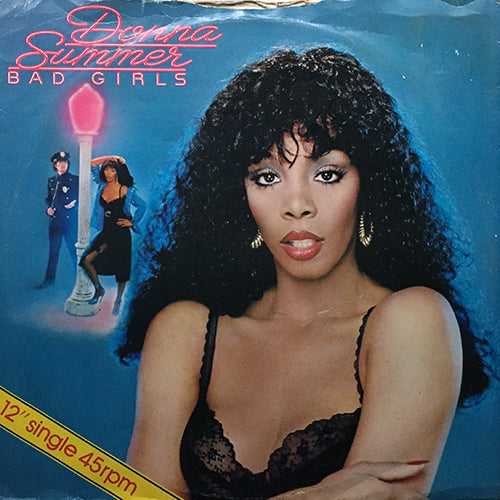 DONNA SUMMER // BAD GIRLS (4:55) / ON MY HONOR (3:32)