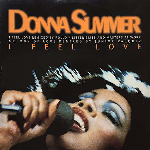 DONNA SUMMER // I FEEL LOVE (1995 REMIX) (3VER) / MELODY OF LOVE (JUNIOR VASQUEZ DMX MIX) (5:53)