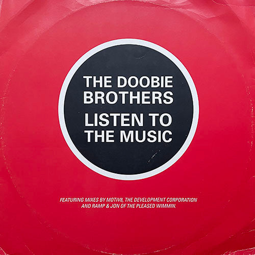 DOOBIE BROTHERS // LISTEN TO THE MUSIC (1994 REMIX) (3VER)