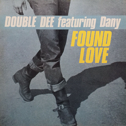 DOUBLE DEE feat. DANY // FOUND LOVE (4VER)