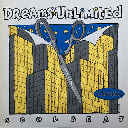 DREAMS UNLIMITED // COOL BEAT (2VER) / A FRIEND IS CALLING / WE GOT LOVE