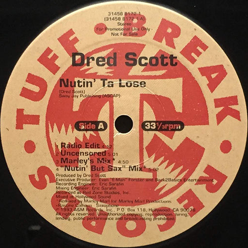 DRED SCOTT // NUTIN' TA LOSE (3VER) / DUCK YA HEAD (2VER)