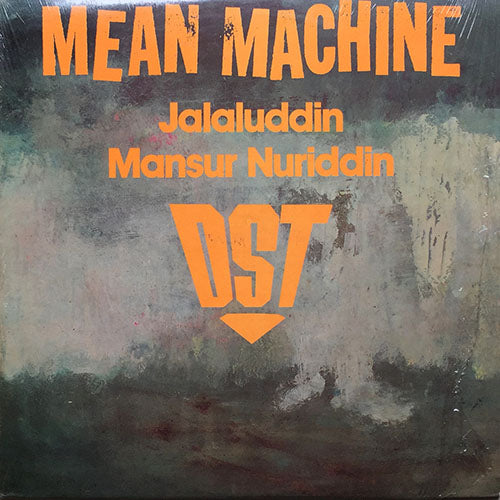 D. ST & JALALUDDIN MANSUR NURIDDIN // MEAN MACHINE (6:22) / (SHORT VERSION) (5:30) / (DUB VERSION) (4:02)