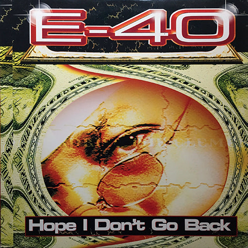 E-40 // HOPE I DON'T GO BACK (5VER)
