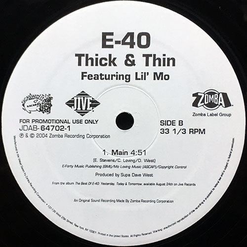 E-40 feat. LIL' MO // THICK & THIN (3VER)