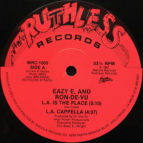 EAZY-E & RON DE-VU // L.A. IS THE PLACE / L.A. CAPPELLA / THE BOYZ-N-THE-HOOD / FAT GIRL