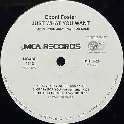 EBONI FOSTER // CRAZY FOR YOU (3VER) / JUST WHAT YOU WANT (3VER)