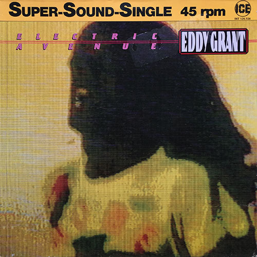 EDDY GRANT // ELECTRIC AVENUE (EXTENDED VERSION) (6:18) / WALKING ON SUNSHINE (AMERICAN VERSION) (6:12)