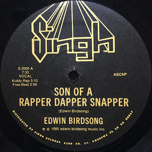 EDWIN BIRDSONG // SON OF A RAPPER DAPPER SNAPPER (5VER)