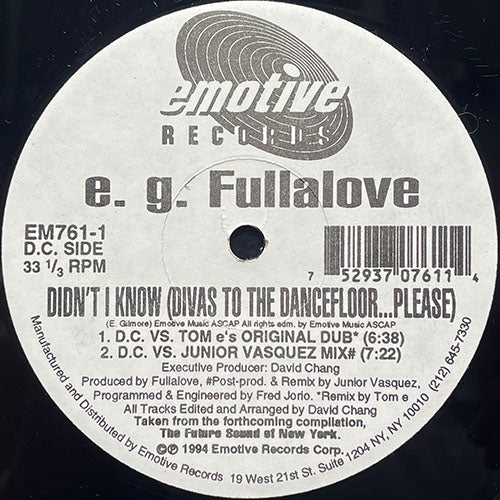 E.G. FULLALOVE // DIDN'T I KNOW (DIVAS TO THE DANCEFLOOR... PLEASE) (JUNIOR VASQUEZ REMIX) (3VER)