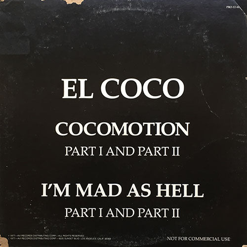 EL COCO // COCOMOTION (10:30) / I'M MAD AS HELL (7:54)