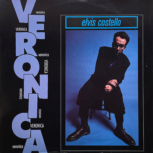 ELVIS COSTELO // VERONICA / YOU'RE NO GOOD /