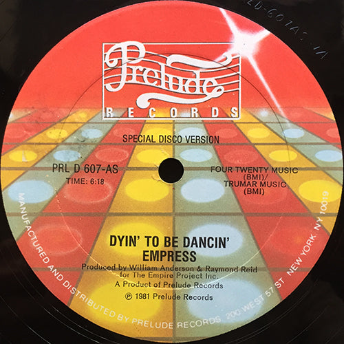 EMPRESS // DYIN' TO BE DANCIN' (6:18) / (INSTRUMENTAL) (4:50)
