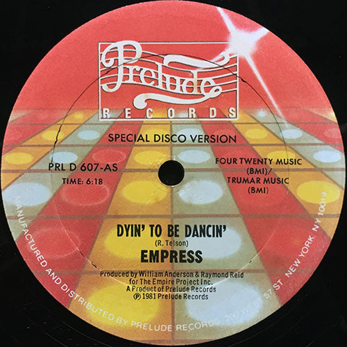 EMPRESS // DYIN' TO BE DANCIN' (6:18) / (SPECIAL INSTRUMENTAL VERSION) (4:50)