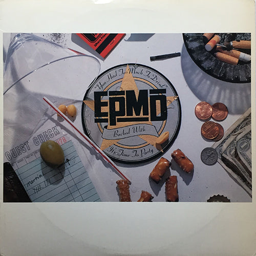 EPMD // YOU HAD TOO MUCH TO DRINK (2VER) / IT'S TIME TO PARTY