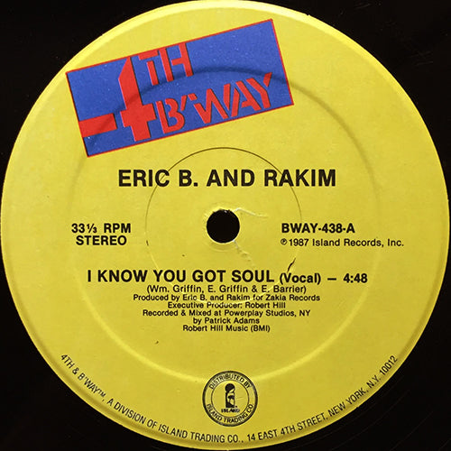 ERIC B. & RAKIM // I KNOW YOU GOT SOUL (3VER)