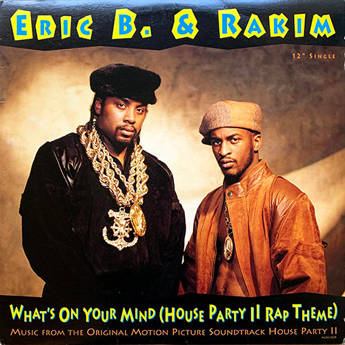 ERIC B. & RAKIM // WHAT'S ON YOUR MIND (3VER)