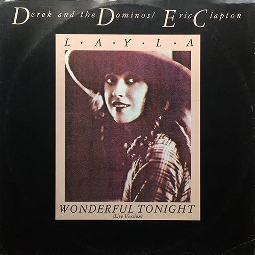 DEREK & THE DOMINOS / ERIC CLAPTON // WONDERFUL TONIGHT (3:40) / I SHOT THE SHERIFF (4:23) / LAYLA (7:10)