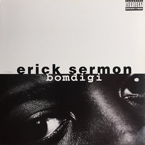 ERICK SERMON // BOMDIGI (5VER) / TELL 'EM (2VER)