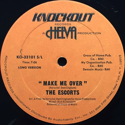 ESCORTS // MAKE ME OVER (7:06/3:45)