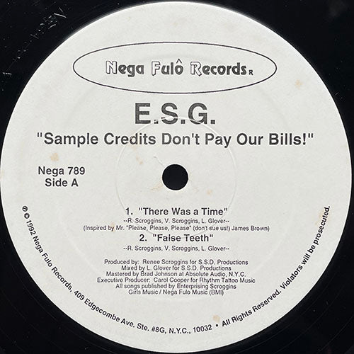 ESG // SAMPLE CREDITS DON'T PAY OUR BILLS (EP) inc. THERE WAS A TIME / FALSE TEETH / EARN IT / TIME ONLY MAKES IT BETTER / LIKE THIS
