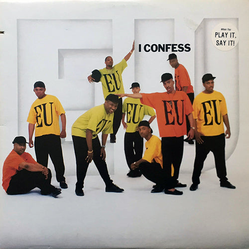 E.U. // I CONFESS (4VER) / FUNKY LIKE A MONKEY