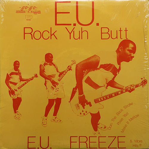 E.U. / AM/FM / T.T.E.D. ALLSTARS // ROCK YUH BUTT (BACK STROKE - ALL TO THE LEFT / POSE Y'ALL - MAKE IT MELLOW) (14:02/5:38) / GO-GO IN THE SUNSHINE / E.U. FREEZE / ROLL CALL