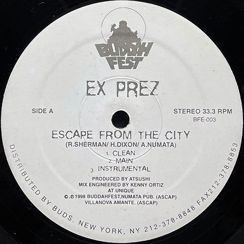 EX PREZ // ESCAPE FROM THE CITY (3VER) / BLAH BLAH BLAH (3VER)