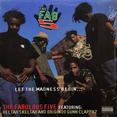 FABULOUS FIVE feat. HELTAH SKELTAH & ORIGINOO GUNN CLAPPAZ // BLAH (3VER) / LEFLAH (3VER)