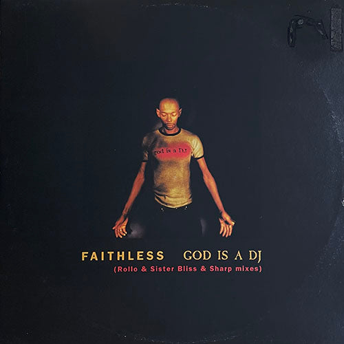 FAITHLESS // GOD IS A DJ (MONSTER MIX) / (SHARP REMIX)