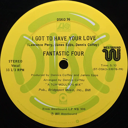 FANTASTIC FOUR // I GOT TO HAVE YOUR LOVE (5:10)