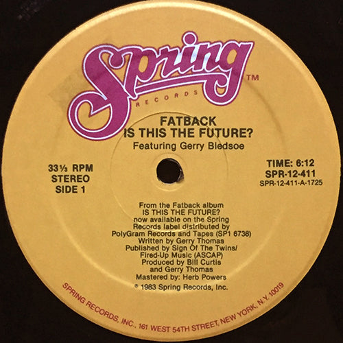 FATBACK // IS THIS THE FUTURE? (6:12) / (DISCO VERSION) (5:54)