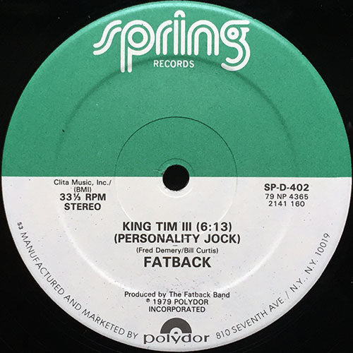 FATBACK // KING TIM III (3) (PERSONALITY JOCK) (6:13) / YOU'RE MY CANDY SWEET (7:04)