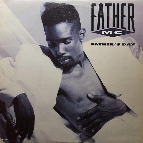 FATHER MC // FATHER'S DAY (LP) inc. I'LL DO 4 U / TREAT THEM LIKE THEY WANT TO BE TREATED / LISA BABY / TELL ME SOMETHING GOOD / I COME CORRECT / I'VE BEEN WATCHING YOU / AIN'T IT FUNKY / DANCE 4 ME / WHY U WANNA HURT ME