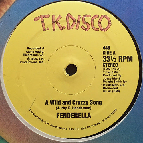 FENDERELLA // A WILD AND CRAZZY SONG (5:04) / FUNK'S GONE CRAZY (5:47)