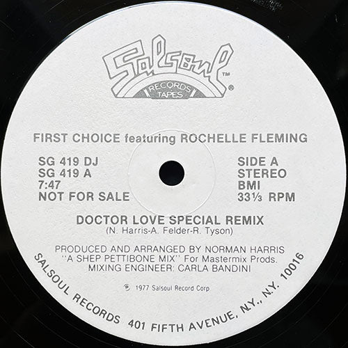 FIRST CHOICE feat. ROCHELLE FLEMING // DOCTOR LOVE (SPECIAL REMIX) (7:47) / (MEGA DUB REMIX) (8:15)
