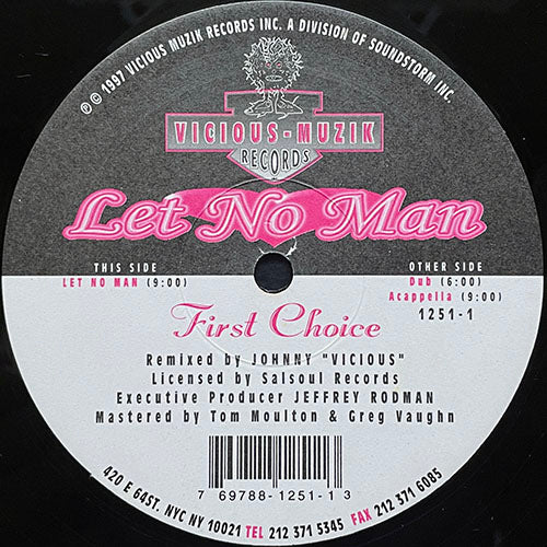 FIRST CHOICE // LET NO MAN (3VER)