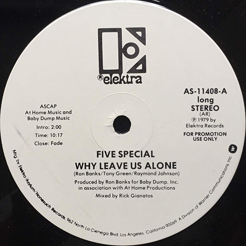 FIVE SPECIAL // WHY LEAVE US ALONE (10:17/5:54)