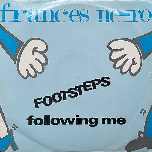 FRANCES NERO // FOOTSTEPS FOLLOWING ME (3VER)