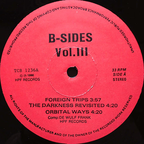 FRANK DE WULF // B-SIDES VOL. II & III (EP) inc. MAGIC ORCHESTRA / FREESTYLE 909 / LATINO / FOREIGN TRIPS / THE DARKNESS REVISITED / ORBITAL WAYS