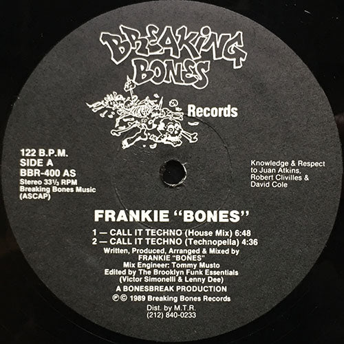 FRANKIE BONES // CALL IT TECHNO (4VER)