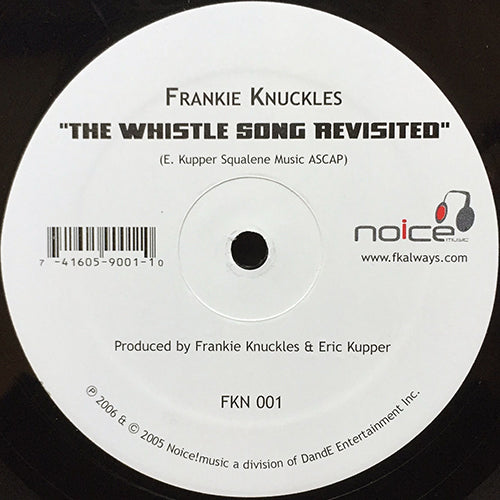 FRANKIE KNUCKLES // THE WHISTLE SONG REVISITED / GIMME-GIMME (DISCO SHIMMY)