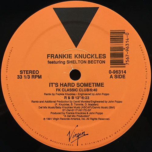 FRANKIE KNUCKLES feat. SHELTON BECTON // IT'S HARD SOMETIME (4VER)