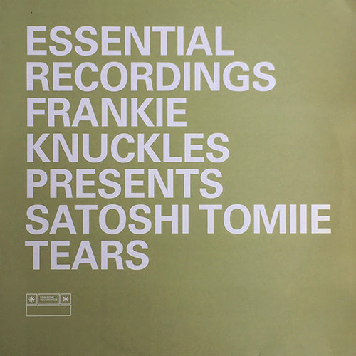 FRANKIE KNUCKLES presents SATOSHI TOMIIE // TEARS (FULL INTENTION REMIX & ORIGINAL) (4VER)