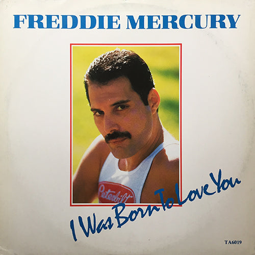FREDDIE MERCURY // I WAS BORN TO LOVE YOU (7:03) / STOP ALL THE FIGHTING (3:17)