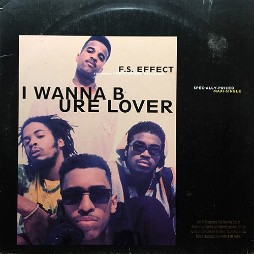 F.S. EFFECT feat. CHRISTOPHER WILLIAMS // I WANNA BE URE LOVER (3VER)