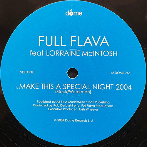 FULL FLAVA feat. LORRAINE McINTOSH // MAKE THIS A SPECIAL NIGHT 2004 (3VER)