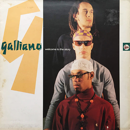 GALLIANO // WELCOME TO THE STORY (3VER)